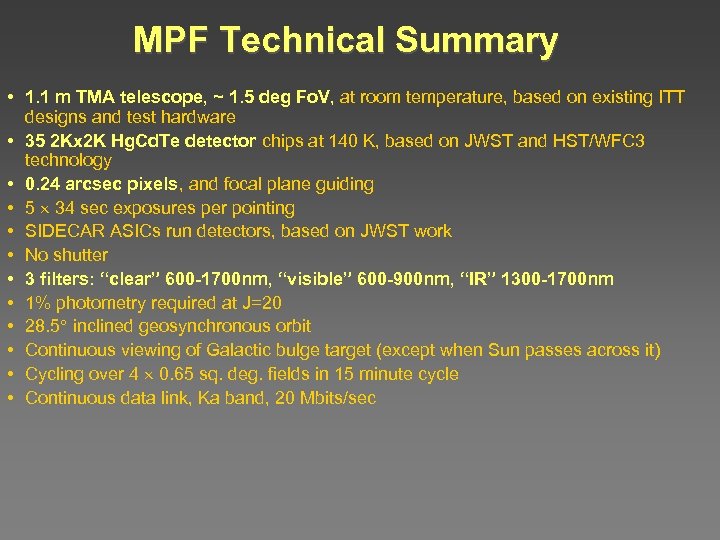 MPF Technical Summary • 1. 1 m TMA telescope, ~ 1. 5 deg Fo.