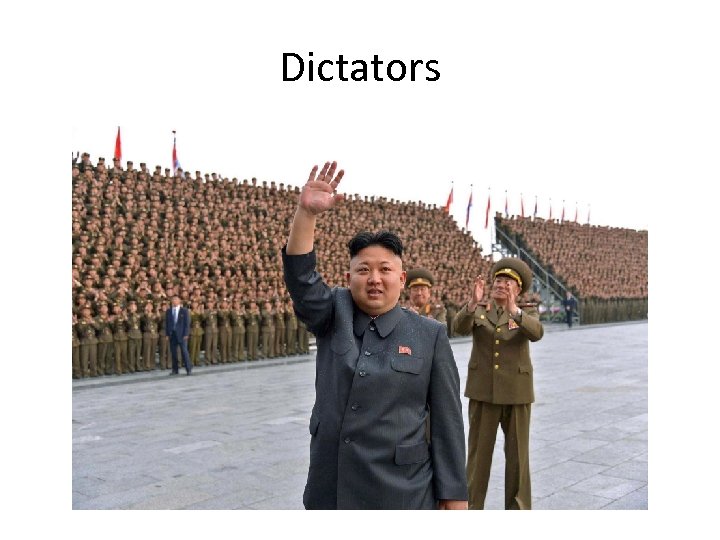 Dictators 
