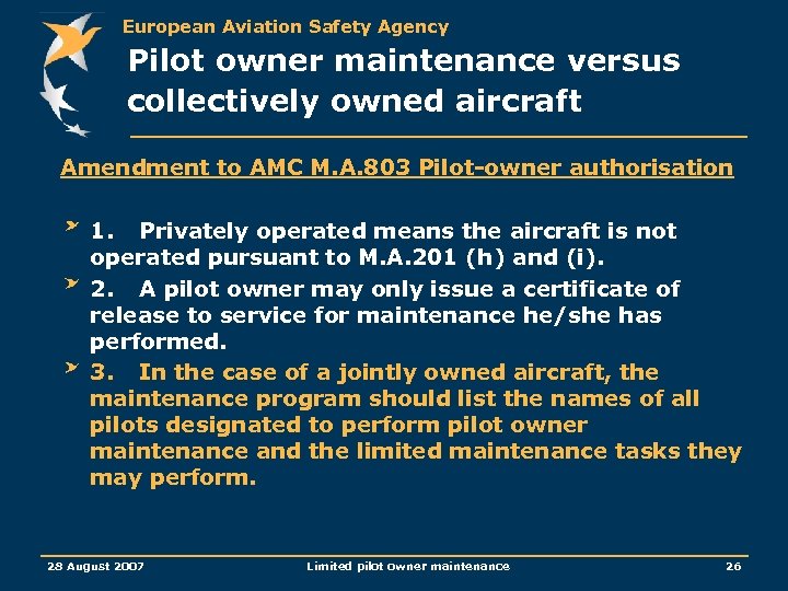 European Aviation Safety Agency Pilot owner maintenance versus collectively owned aircraft Amendment to AMC