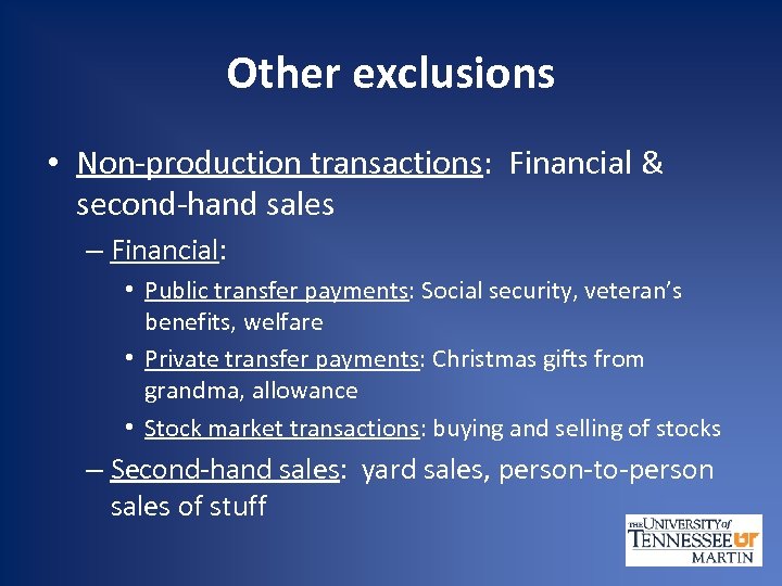 Other exclusions • Non-production transactions: Financial & second-hand sales – Financial: • Public transfer