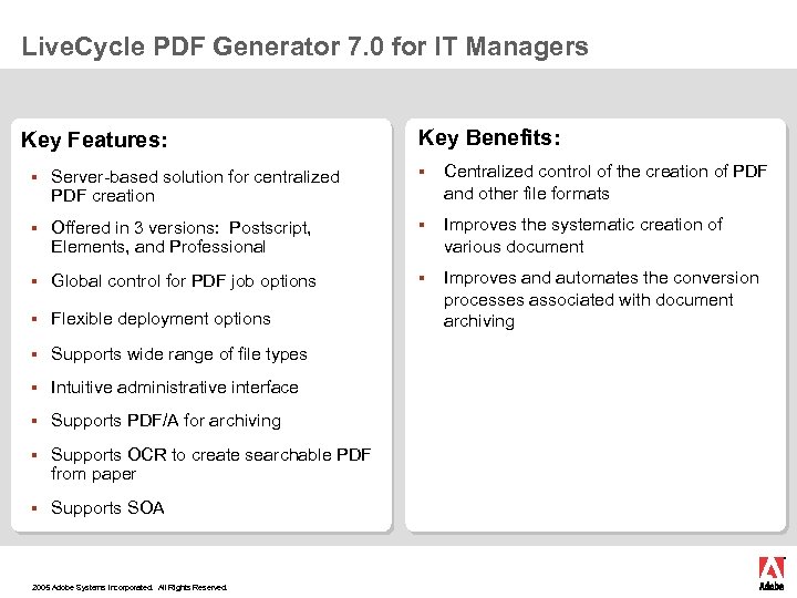Live. Cycle PDF Generator 7. 0 for IT Managers Key Features: Key Benefits: §