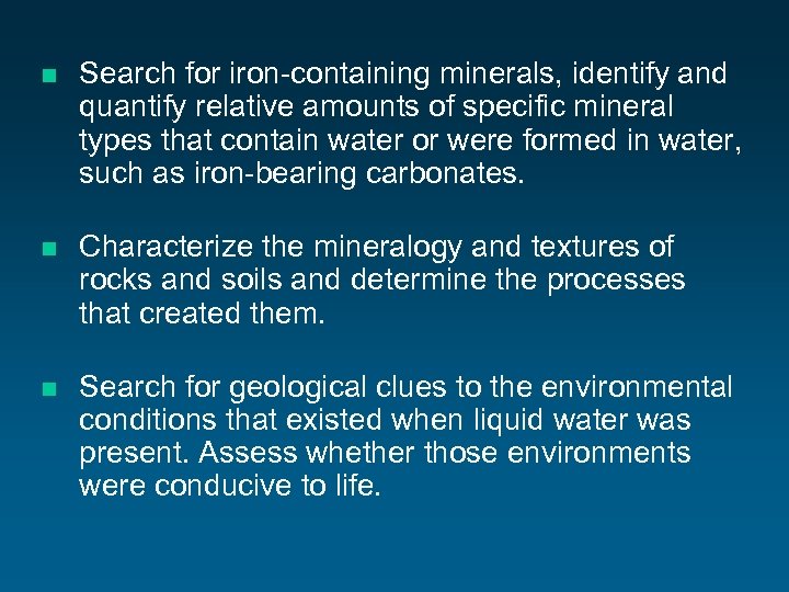 n Search for iron-containing minerals, identify and quantify relative amounts of specific mineral types