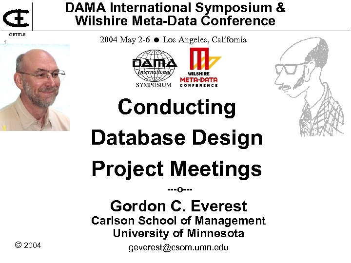 DAMA International Symposium & Wilshire Meta Data Conference GETITLE 1 2004 May 2 -6