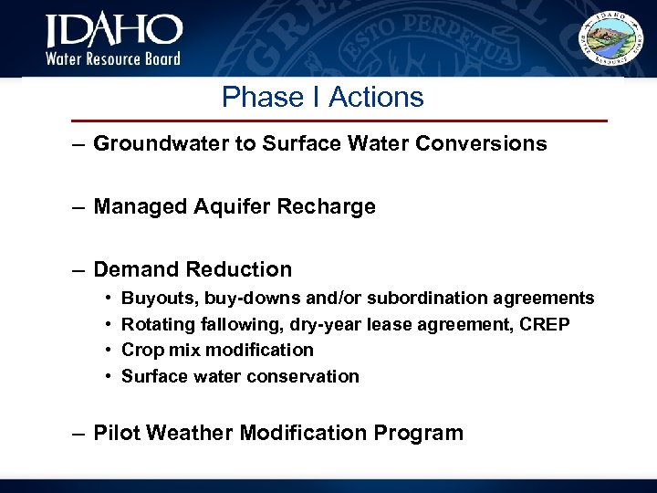 Phase I Actions – Groundwater to Surface Water Conversions – Managed Aquifer Recharge –