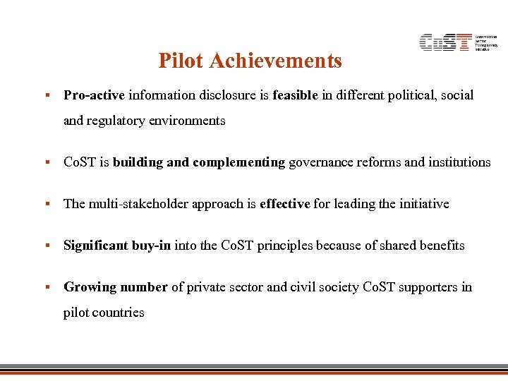 Pilot Achievements § Pro-active information disclosure is feasible in different political, social and regulatory