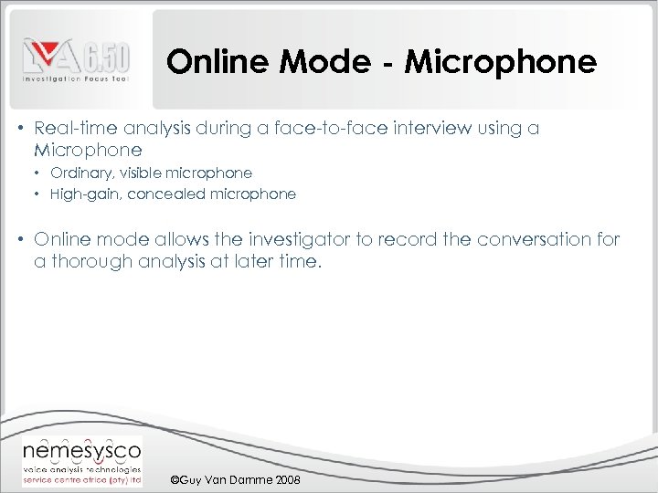 Online Mode - Microphone • Real-time analysis during a face-to-face interview using a Microphone