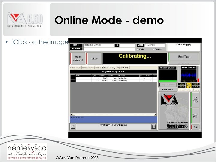 Online Mode - demo • [Click on the image for demonstration] ©Guy Van Damme