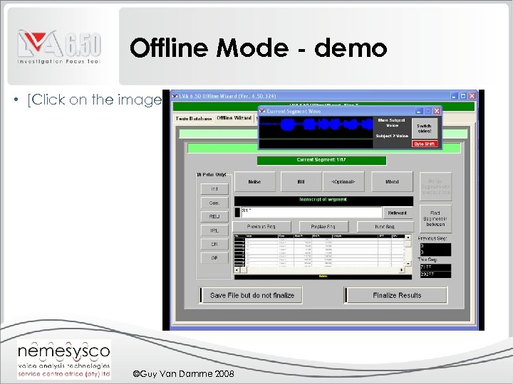 Offline Mode - demo • [Click on the image for demonstration] ©Guy Van Damme