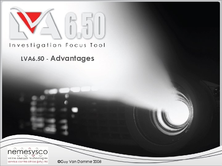 LVA 6. 50 - Advantages ©Guy Van Damme 2008 