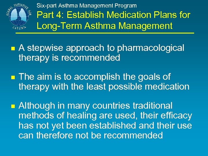 Six-part Asthma Management Program Part 4: Establish Medication Plans for Long-Term Asthma Management A