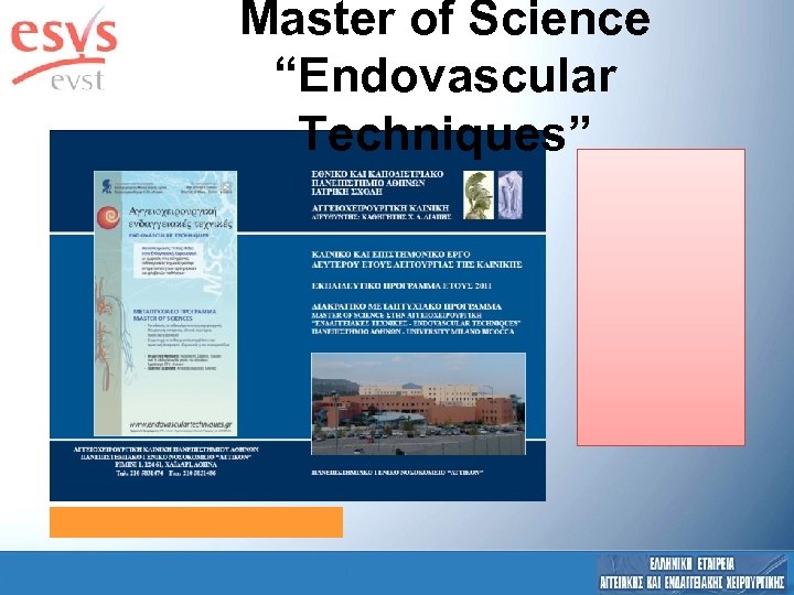 Master of Science “Endovascular Techniques” 