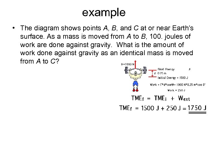 example • The diagram shows points A, B, and C at or near Earth’s