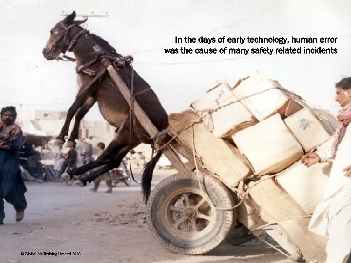 In the days of early technology, human error was the cause of many safety