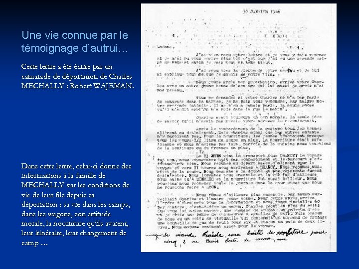 Une vie connue par le témoignage d’autrui… Cette lettre a été écrite par un