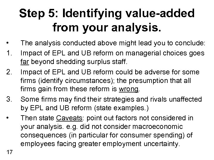 Step 5: Identifying value-added from your analysis. • 1. 2. 3. • 17 The