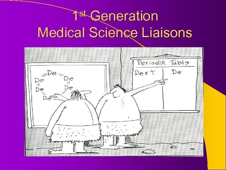 st 1 Generation Medical Science Liaisons 