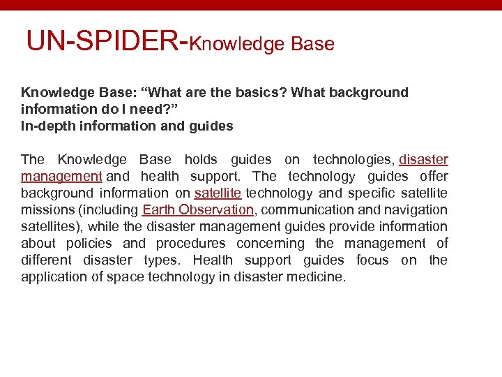 UN-SPIDER-Knowledge Base: “What are the basics? What background information do I need? ” In-depth