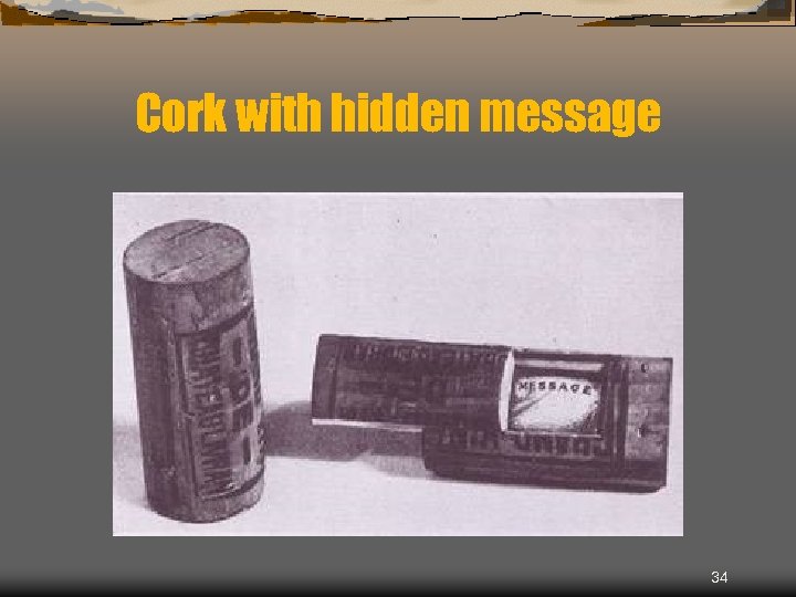Cork with hidden message 34 