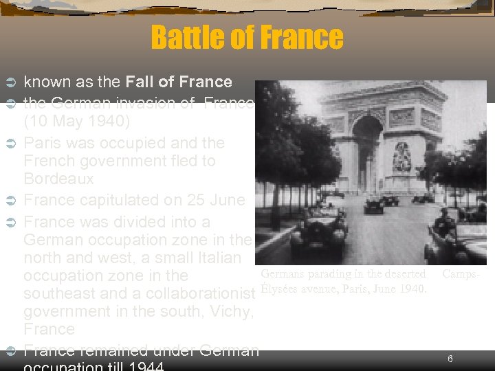 Battle of France Ü Ü Ü known as the Fall of France the German