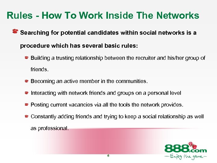 Rules - How To Work Inside The Networks Searching for potential candidates within social