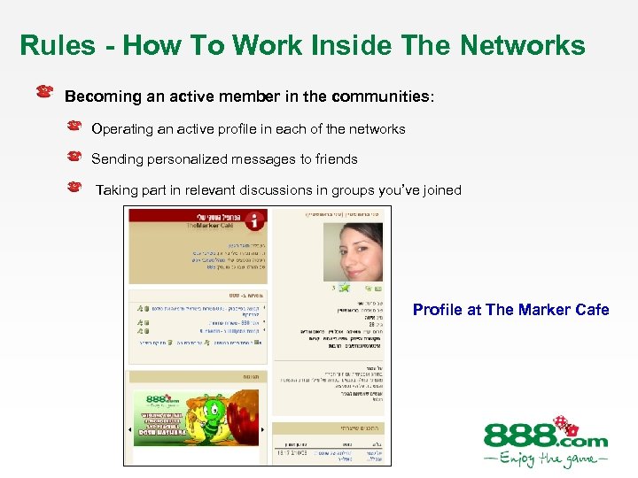 Rules - How To Work Inside The Networks Becoming an active member in the