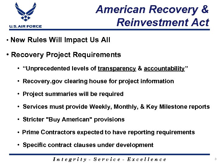 American Recovery & Reinvestment Act • New Rules Will Impact Us All • Recovery