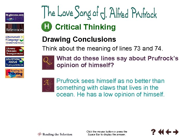 H Critical Thinking Drawing Conclusions Think about the meaning of lines 73 and 74.
