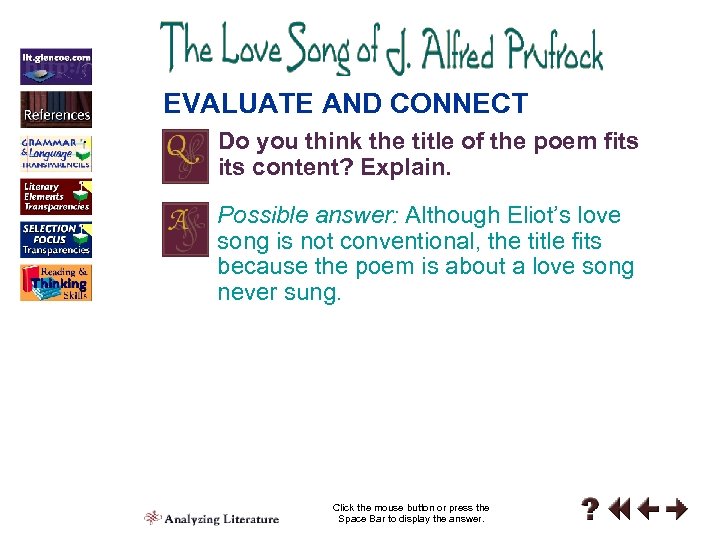 EVALUATE AND CONNECT Do you think the title of the poem fits content? Explain.