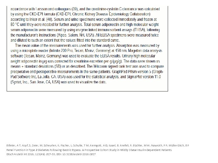 Billeter, A T; Kopf, S; Zeier, M; Scheurlen, K; Fischer, L; Schulte, T M;