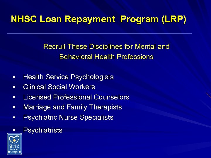 NHSC Loan Repayment Program (LRP) Recruit These Disciplines for Mental and Behavioral Health Professions