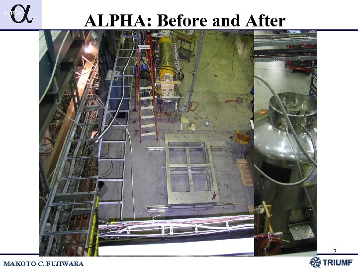 ALPHA: Before and After 7 MAKOTO C. FUJIWARA 