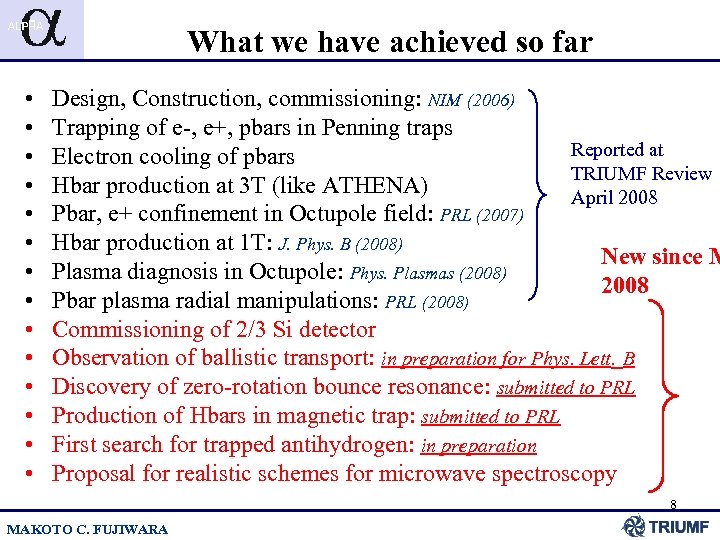 What we have achieved so far • • • • Design, Construction, commissioning: NIM