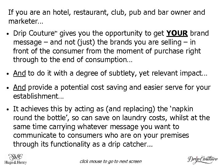 If you are an hotel, restaurant, club, pub and bar owner and marketer… •