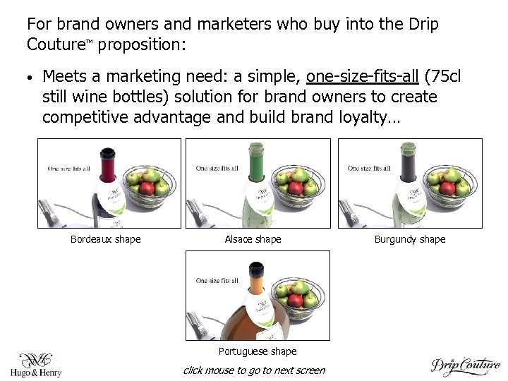 For brand owners and marketers who buy into the Drip Couture proposition: TM •