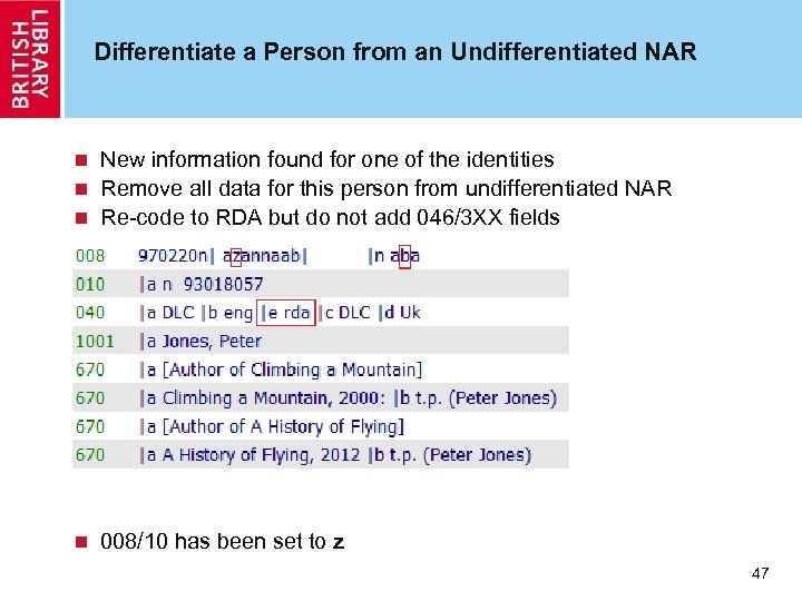 Differentiate a Person from an Undifferentiated NAR New information found for one of the