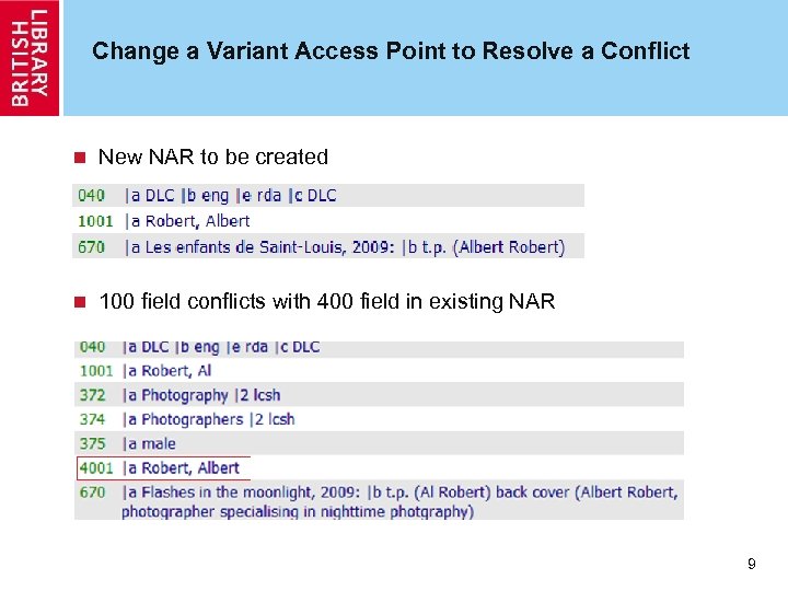 Change a Variant Access Point to Resolve a Conflict n New NAR to be