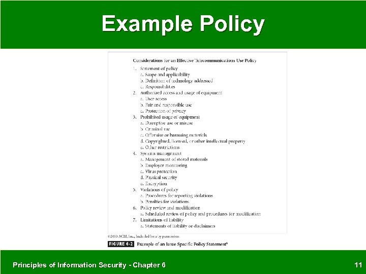 Example Policy Principles of Information Security - Chapter 6 11 