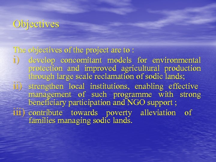 Objectives The objectives of the project are to : i) develop concomitant models for