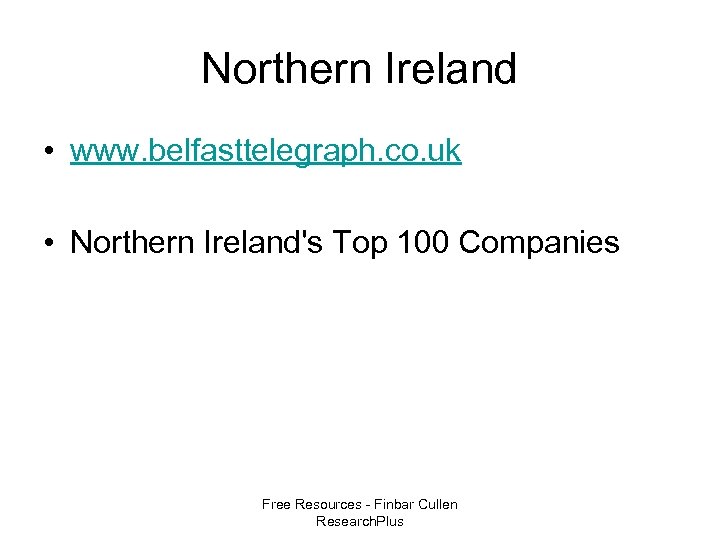 Northern Ireland • www. belfasttelegraph. co. uk • Northern Ireland's Top 100 Companies Free