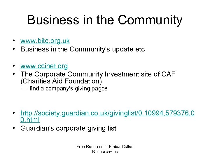 Business in the Community • www. bitc. org. uk • Business in the Community's