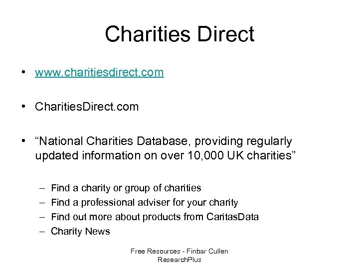 Charities Direct • www. charitiesdirect. com • Charities. Direct. com • “National Charities Database,