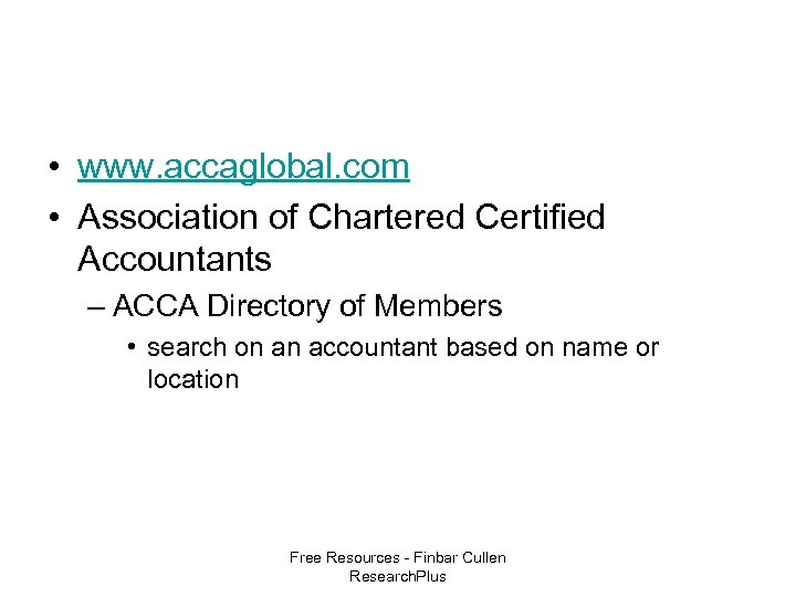  • www. accaglobal. com • Association of Chartered Certified Accountants – ACCA Directory