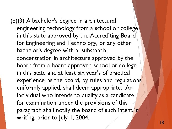 (b)(3) A bachelor’s degree in architectural engineering technology from a school or college in