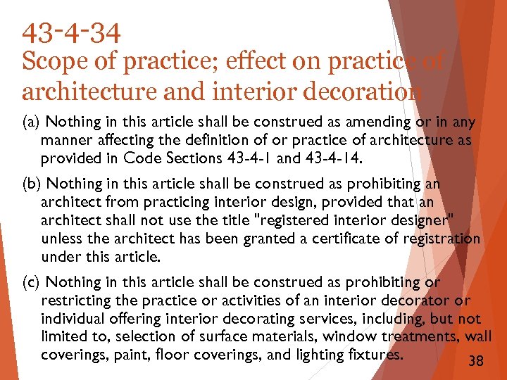 43 -4 -34 Scope of practice; effect on practice of architecture and interior decoration