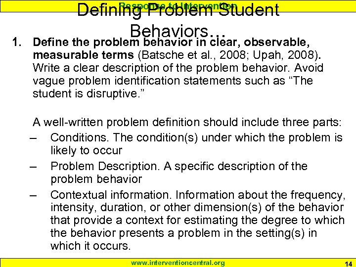 Defining Problem Student Behaviors… observable, Define the problem behavior in clear, Response to Intervention