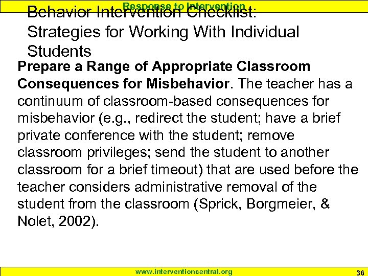 Response to Intervention Behavior Intervention Checklist: Strategies for Working With Individual Students Prepare a