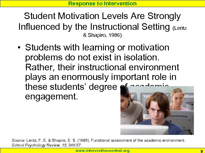 Response to Intervention Student Motivation Levels Are Strongly Influenced by the Instructional Setting (Lentz