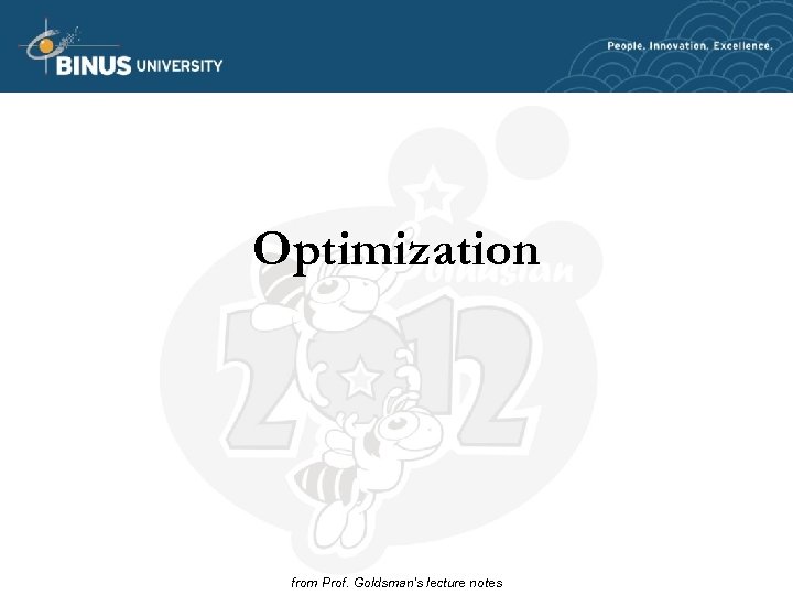 Optimization from Prof. Goldsman’s lecture notes 