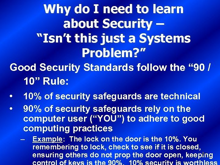 Why do I need to learn about Security – “Isn’t this just a Systems