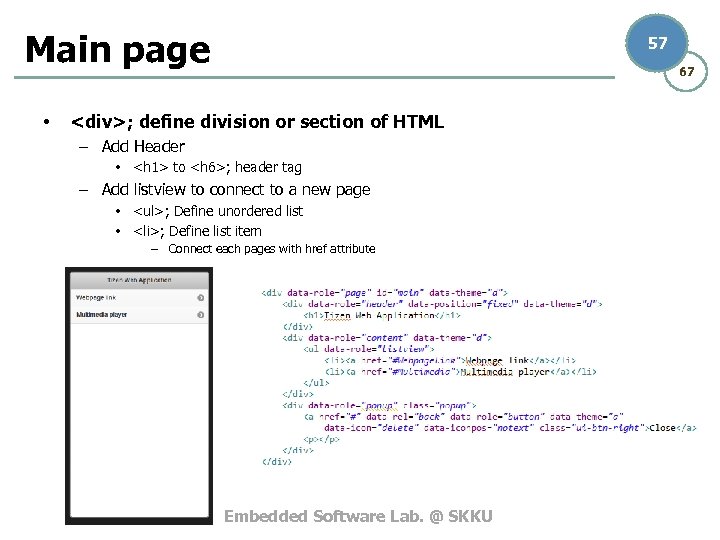 Main page • 57 67 <div>; define division or section of HTML – Add